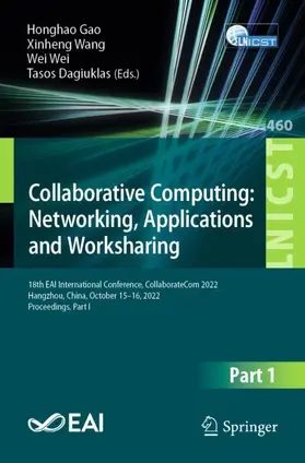Gao / Dagiuklas / Wang |  Collaborative Computing: Networking, Applications and Worksharing | Buch |  Sack Fachmedien