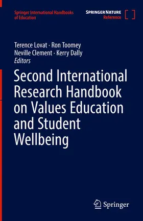 Lovat / Toomey / Clement |  Second International Research Handbook on Values Education and Student Wellbeing | Buch |  Sack Fachmedien