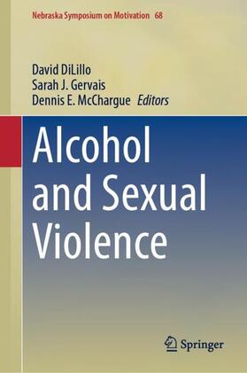 DiLillo / McChargue / Gervais |  Alcohol and Sexual Violence | Buch |  Sack Fachmedien