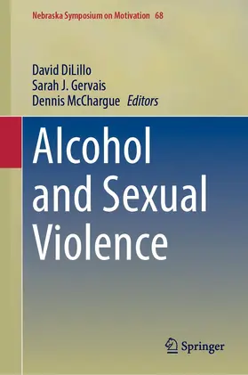 DiLillo / McChargue / Gervais |  Alcohol and Sexual Violence | Buch |  Sack Fachmedien