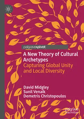 Midgley / Venaik / Christopoulos |  A New Theory of Cultural Archetypes | Buch |  Sack Fachmedien
