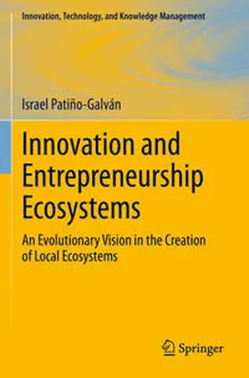 Patiño-Galván |  Innovation and Entrepreneurship Ecosystems | Buch |  Sack Fachmedien