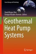 Rosales-Asensio / Borge-Diez |  Geothermal Heat Pump Systems | Buch |  Sack Fachmedien