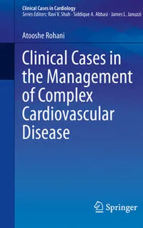 Rohani |  Clinical Cases in the Management of Complex Cardiovascular Disease | eBook | Sack Fachmedien