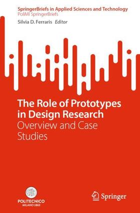 Ferraris |  The Role of Prototypes in Design Research | Buch |  Sack Fachmedien