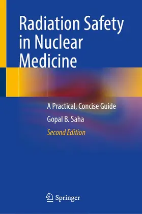 Saha |  Radiation Safety in Nuclear Medicine | Buch |  Sack Fachmedien