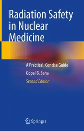 Saha |  Radiation Safety in Nuclear Medicine | eBook | Sack Fachmedien