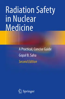 Saha |  Radiation Safety in Nuclear Medicine | Buch |  Sack Fachmedien