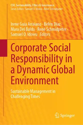 Arraiano / Díaz / Idowu |  Corporate Social Responsibility in a Dynamic Global Environment | Buch |  Sack Fachmedien