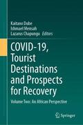Dube / Chapungu / Mensah |  COVID-19, Tourist Destinations and Prospects for Recovery | Buch |  Sack Fachmedien