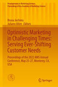 Jochims / Allen |  Optimistic Marketing in Challenging Times: Serving Ever-Shifting Customer Needs | eBook | Sack Fachmedien