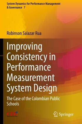 Salazar Rua | Improving Consistency in Performance Measurement System Design | Buch | 978-3-031-24701-9 | sack.de