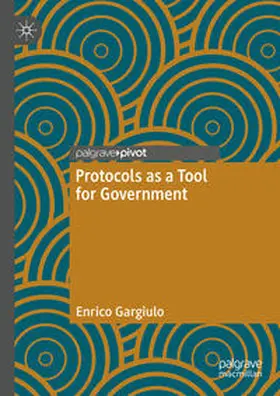 Gargiulo |  Protocols as a Tool for Government | eBook | Sack Fachmedien