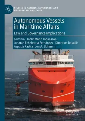 Johansson / Fernández / Dalaklis |  Autonomous Vessels in Maritime Affairs | Buch |  Sack Fachmedien