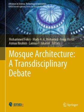 Fekry / Mohamed / Ghamri |  Mosque Architecture: A Transdisciplinary Debate | Buch |  Sack Fachmedien