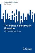 Blossey |  The Poisson-Boltzmann Equation | Buch |  Sack Fachmedien