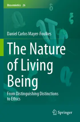 Mayer-Foulkes |  The Nature of Living Being | Buch |  Sack Fachmedien