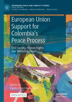 Pérez de Armiño |  European Union Support for Colombia's Peace Process | Buch |  Sack Fachmedien