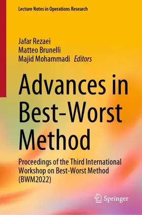 Rezaei / Mohammadi / Brunelli |  Advances in Best-Worst Method | Buch |  Sack Fachmedien