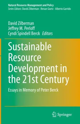 Zilberman / Spindell Berck / Perloff |  Sustainable Resource Development in the 21st Century | Buch |  Sack Fachmedien