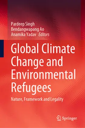 Singh / Ao / Yadav | Global Climate Change and Environmental Refugees | E-Book | www.sack.de