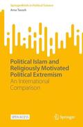 Tausch |  Political Islam and Religiously Motivated Political Extremism | Buch |  Sack Fachmedien