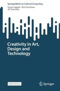 Liggett / Townsley / Earnshaw |  Creativity in Art, Design and Technology | Buch |  Sack Fachmedien
