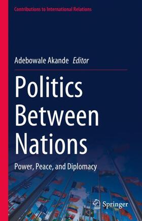 Akande |  Politics Between Nations | Buch |  Sack Fachmedien
