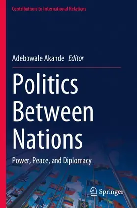 Akande |  Politics Between Nations | Buch |  Sack Fachmedien