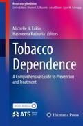 Kathuria / Eakin |  Tobacco Dependence | Buch |  Sack Fachmedien