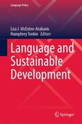Tonkin / McEntee-Atalianis |  Language and Sustainable Development | Buch |  Sack Fachmedien