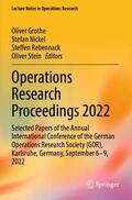 Grothe / Nickel / Rebennack |  Operations Research Proceedings 2022 | Buch |  Sack Fachmedien