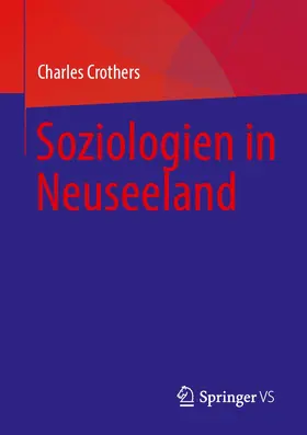 Crothers |  Soziologien in Neuseeland | Buch |  Sack Fachmedien
