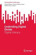 Köksal / Genç / Ulum |  Undividing Digital Divide | Buch |  Sack Fachmedien