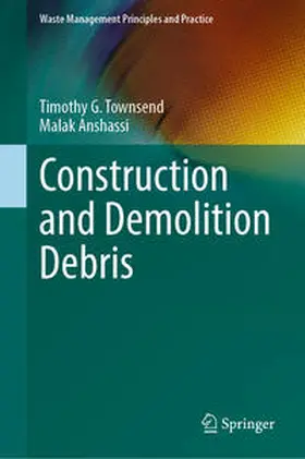 Townsend / Anshassi |  Construction and Demolition Debris | eBook | Sack Fachmedien