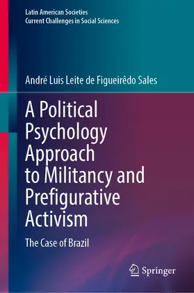 Sales |  A Political Psychology Approach to Militancy and Prefigurative Activism | Buch |  Sack Fachmedien