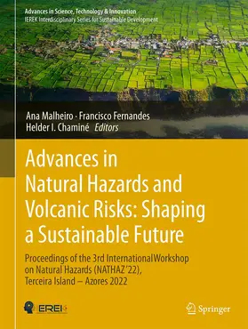 Malheiro / Chaminé / Fernandes |  Advances in Natural Hazards and Volcanic Risks: Shaping a Sustainable Future | Buch |  Sack Fachmedien