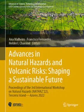 Malheiro / Fernandes / Chaminé |  Advances in Natural Hazards and Volcanic Risks: Shaping a Sustainable Future | eBook | Sack Fachmedien