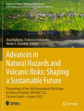 Malheiro / Chaminé / Fernandes |  Advances in Natural Hazards and Volcanic Risks: Shaping a Sustainable Future | Buch |  Sack Fachmedien