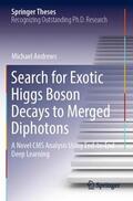 Andrews |  Search for Exotic Higgs Boson Decays to Merged Diphotons | Buch |  Sack Fachmedien