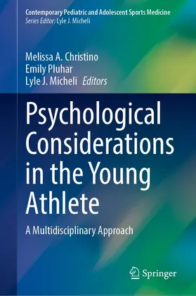 Christino / Pluhar / Micheli |  Psychological Considerations in the Young Athlete | Buch |  Sack Fachmedien