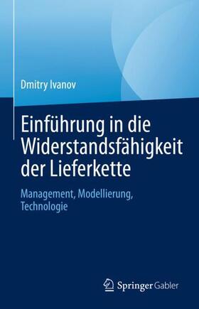 Ivanov | Einführung in die Widerstandsfähigkeit der Lieferkette | Buch | 978-3-031-25185-6 | sack.de