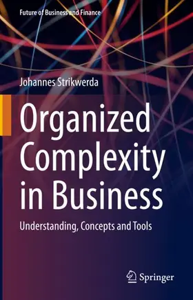 Strikwerda |  Organized Complexity in Business | Buch |  Sack Fachmedien