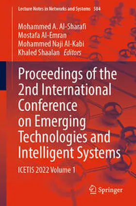 Al-Sharafi / Al-Emran / Al-Kabi |  Proceedings of the 2nd International Conference on Emerging Technologies and Intelligent Systems | eBook | Sack Fachmedien
