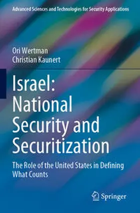 Kaunert / Wertman |  Israel: National Security and Securitization | Buch |  Sack Fachmedien