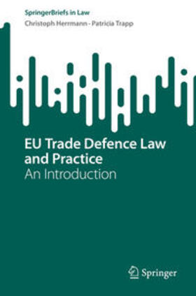Herrmann / Trapp | EU Trade Defence Law and Practice | E-Book | sack.de