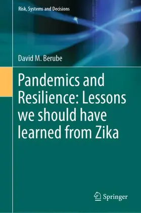 Berube |  Pandemics and Resilience: Lessons we should have learned from Zika | Buch |  Sack Fachmedien