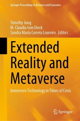 Jung / Correia Loureiro / tom Dieck |  Extended Reality and Metaverse | Buch |  Sack Fachmedien