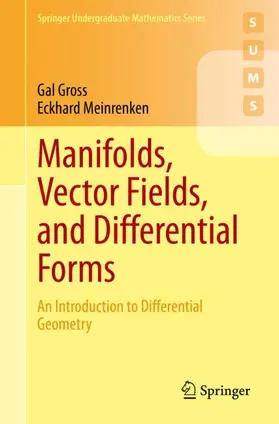 Meinrenken / Gross |  Manifolds, Vector Fields, and Differential Forms | Buch |  Sack Fachmedien