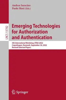 Mori / Saracino |  Emerging Technologies for Authorization and Authentication | Buch |  Sack Fachmedien